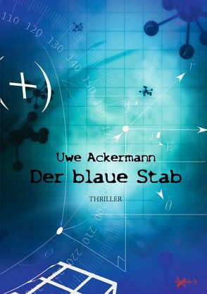 Der blaue Stab von Ackermann,  Uwe