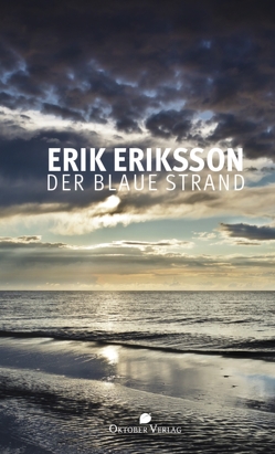 Der blaue Strand von Eriksson,  Erik