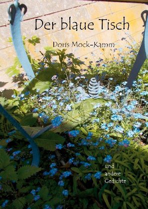 Der blaue Tisch von Mock-Kamm,  Doris