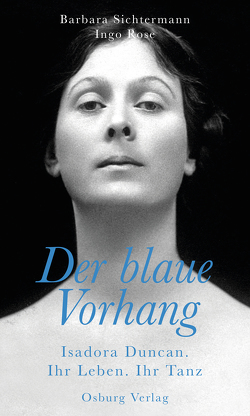 Der blaue Vorhang von Rose,  Ingo, Sichtermann,  Barbara