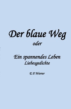 Der blaue Weg von Balg,  Susanna, Werrer,  Eberhard