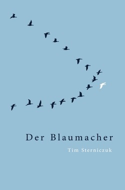Der Blaumacher von Sterniczuk,  Tim