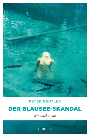 Der Blausee-Skandal von Beutler,  Peter