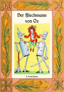 Der Blechmann von Oz – Die Oz-Bücher Band 12 von Baum,  L. Frank, Weber,  Maria