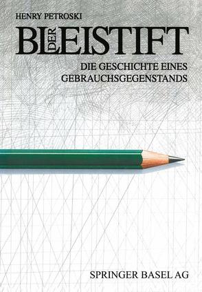 Der Bleistift von Petroski,  Henry, Rochlitz,  S.