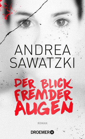 Der Blick fremder Augen von Sawatzki,  Andrea