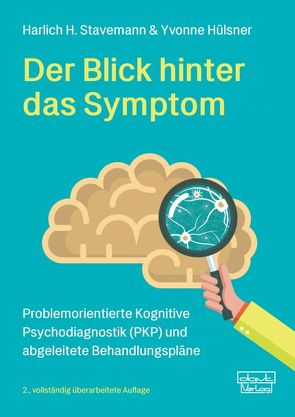 Der Blick hinter das Symptom von Hülsner,  Yvonne, Stavemann,  Harlich H.