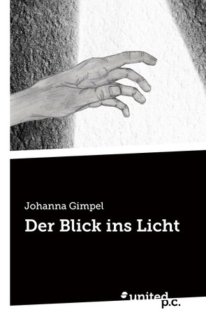 Der Blick ins Licht von Gimpel,  Johanna