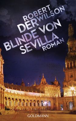 Der Blinde von Sevilla von Lutze,  Kristian, Wilson,  Robert