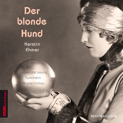 Der blonde Hund von Carlsen,  Brigitte, Ehmer,  Kerstin