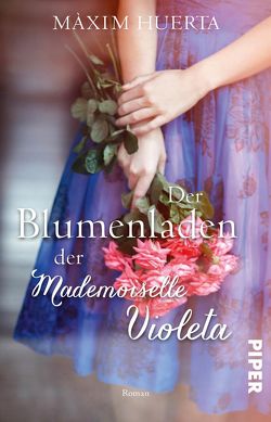 Der Blumenladen der Mademoiselle Violeta von Huerta,  Máxim, Rüdiger,  Anja