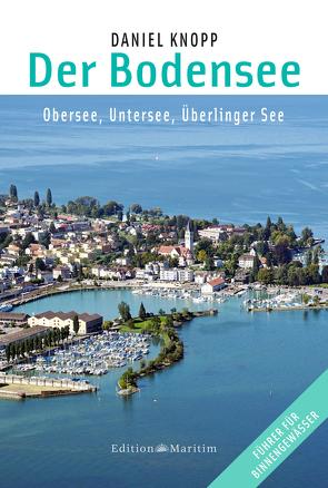 Der Bodensee von Knopp,  Daniel