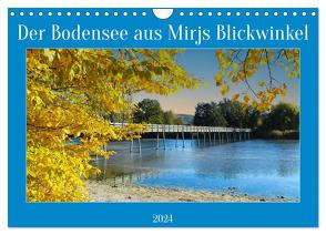 Der Bodensee aus Mirjs Blickwinkel (Wandkalender 2024 DIN A4 quer), CALVENDO Monatskalender von Geggier,  Mirjam
