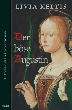 Der böse Augustin von Keltis,  Livia