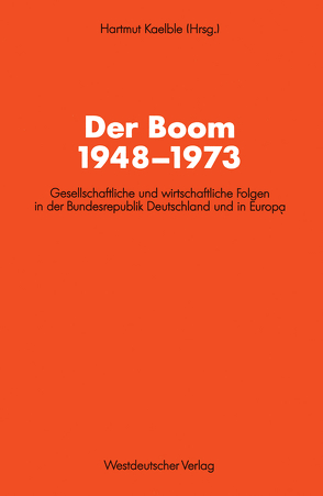 Der Boom 1948–1973 von Kaelble,  Hartmut