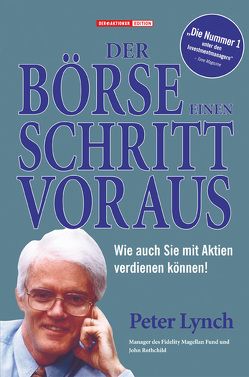 Der Börse einen Schritt voraus von Lynch,  Peter