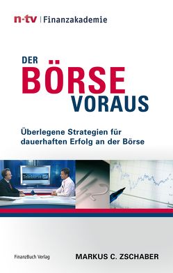 Der Börse voraus von Zschaber,  Markus