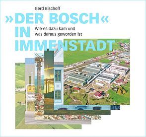 Der Bosch in Immenstadt von Bischoff,  Gerd