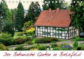 Der Botanische Garten in Bielefeld (Tischkalender 2019 DIN A5 quer) von Bücker,  Michael