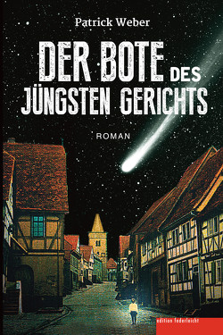 Der Bote des Jüngsten Gerichts von Weber,  Patrick