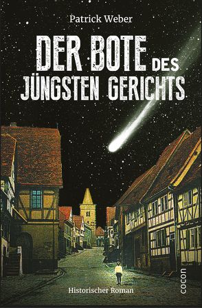 Der Bote des jüngsten Gerichts von Weber,  Patrick