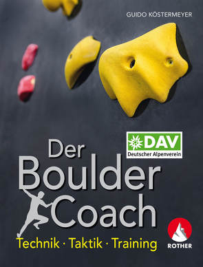 Der Boulder-Coach von Köstermeyer,  Guido