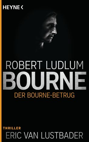 Der Bourne Betrug von Bergner,  Wulf, Ludlum,  Robert