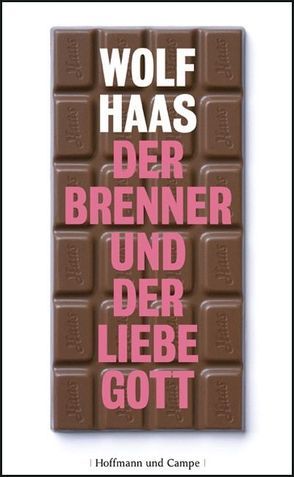 Der Brenner und der liebe Gott von Haas,  Wolf