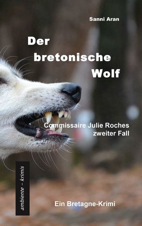 Der bretonische Wolf von Aran,  Sanni