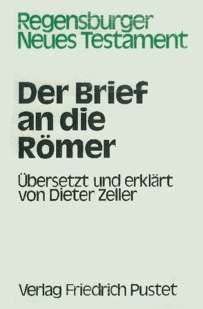 Der Brief an die Römer von Eckert,  Jost, Knoch,  Otto, Zeller,  Dieter