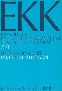 Der Brief an Philemon, EKK XVIII von Gnilka,  Joachim, Klauck,  Hans-Josef, Luz,  Ulrich, Roloff,  Jürgen, Stuhlmacher,  Peter