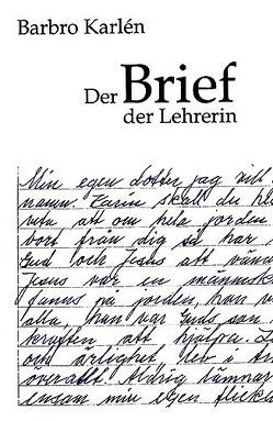 Der Brief der Lehrerin von Karlén,  Barbro, Meierhans,  K