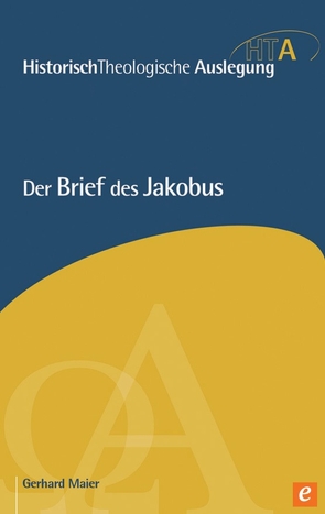 Der Brief des Jakobus von Maier,  Gerhard, Neudorfer,  Heinz-Werner, Riesner,  Rainer, Schnabel,  Eckhard J.