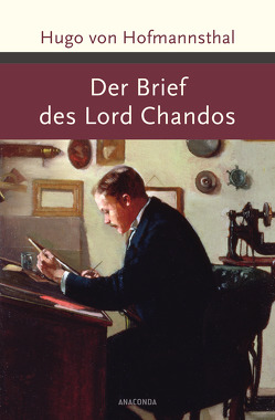 Der Brief des Lord Chandos von Hofmannsthal,  Hugo von
