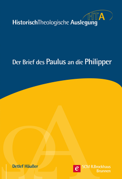 Der Brief des Paulus an die Philipper von Häusser,  Detlef