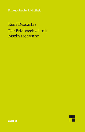 Der Briefwechsel mit Marin Mersenne von Descartes,  Rene, Wohlers,  Christian