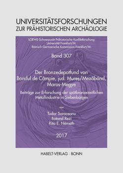 Der Bronzedepotfund von Bandul de Câmpie, jud. Mures/Mezöbánd, Maros-Megye von Németh,  Rita E., Rezi,  Botond, Soroceanu,  Tudor