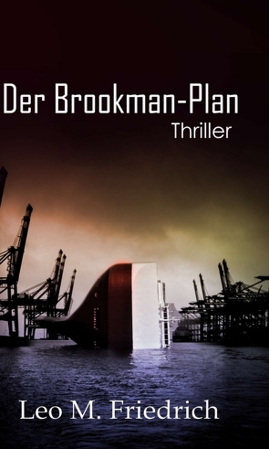 Der Brookman-Plan von Friedrich,  Leo M.