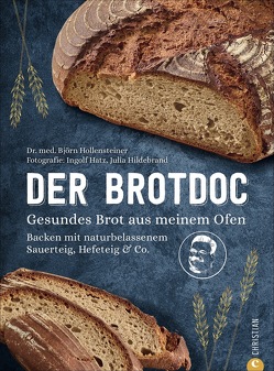 Der Brotdoc von Hollensteiner,  Björn, Studio Julia Ruby Hildebrand & Ingolf Hatz
