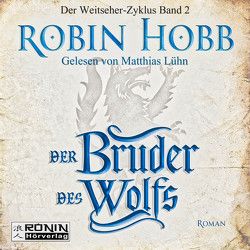 Der Bruder des Wolfs von Bauche-Eppers,  Eva, Hobb,  Robin, Lühn,  Matthias