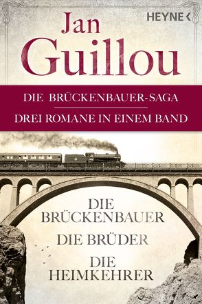 Der Brückenbauer, Die Brüder, Die Heimkehrer – (3in1-Bundle) von Guillou,  Jan, Rüegger,  Lotta, Wolandt,  Holger