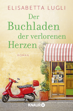 Der Buchladen der verlorenen Herzen von Lugli,  Elisabetta, Zühlke,  Sigrun