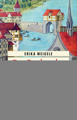 Der Buchmaler von Zürich von Weigele,  Erika