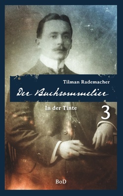 Der Buchsommelier 3 von Rademacher,  Tilman