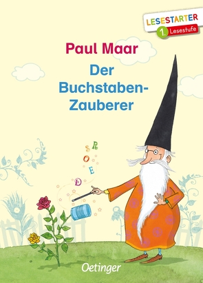 Der Buchstaben-Zauberer von Büchner,  Sabine, Maar,  Paul