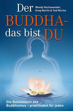 Der Buddha – das bist DU von Hancock,  Herbie, Hochswender,  Woody, Jäger,  Armin, Martin,  Greg, Morino,  Ted