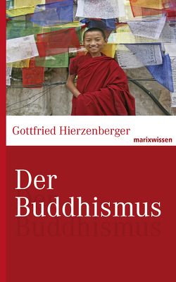 Der Buddhismus von Hierzenberger,  Gottfried