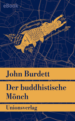 Der buddhistische Mönch von Burdett,  John, Hauser,  Sonja
