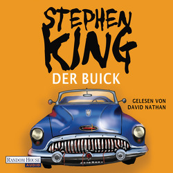 Der Buick von King,  Stephen, Nathan,  David, Schwarzer,  Jochen
