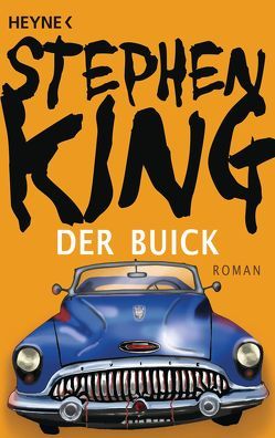 Der Buick von King,  Stephen, Schwarzer,  Jochen
